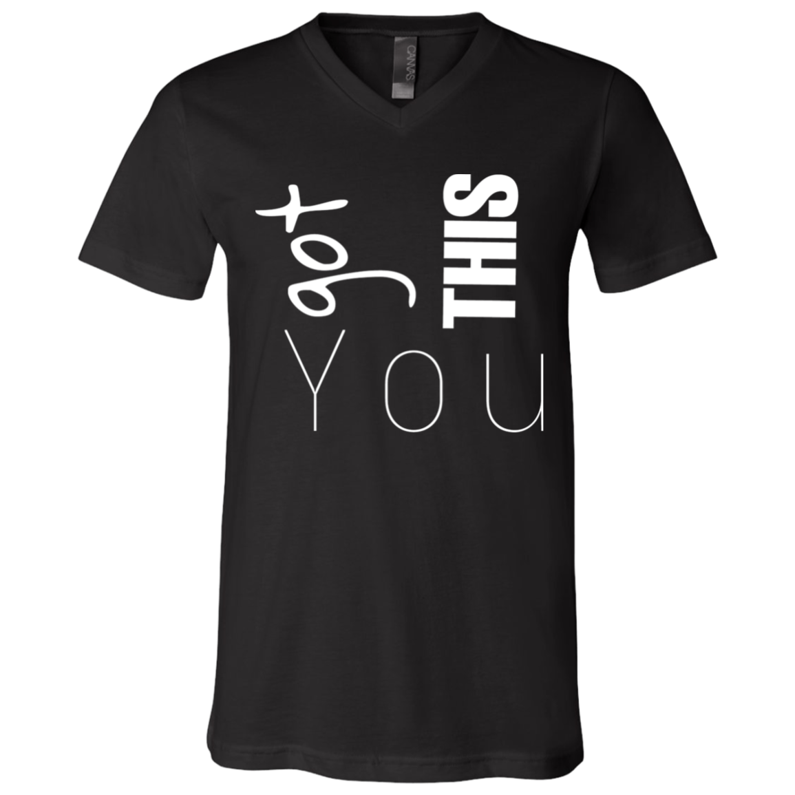 You got this 3005 Unisex Jersey SS V-Neck T-Shirt