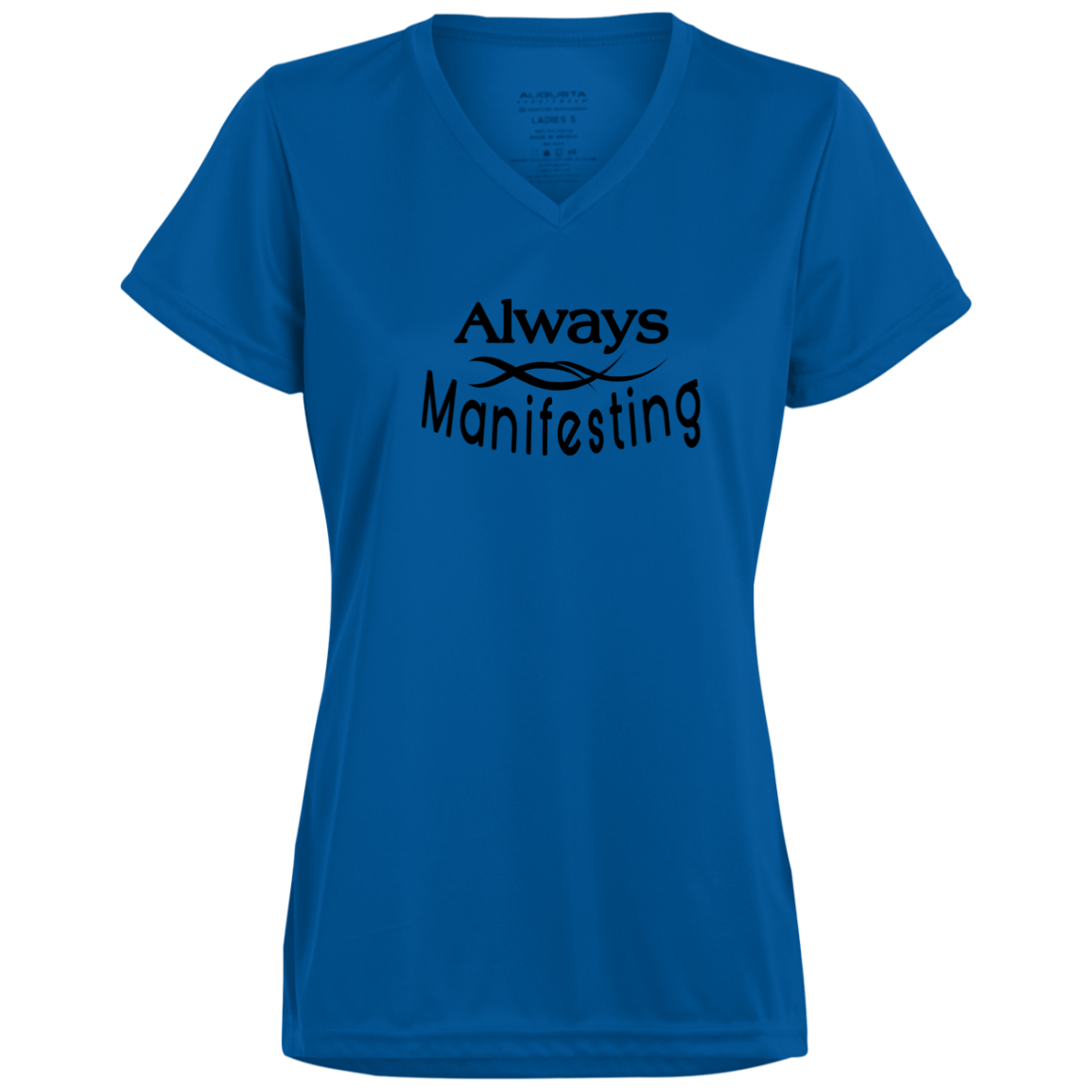 Always Manifesting 1790 Ladies’ Moisture-Wicking V-Neck Tee