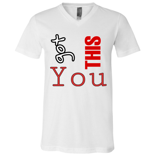 YouGotThis 3005 Unisex Jersey SS V-Neck T-Shirt